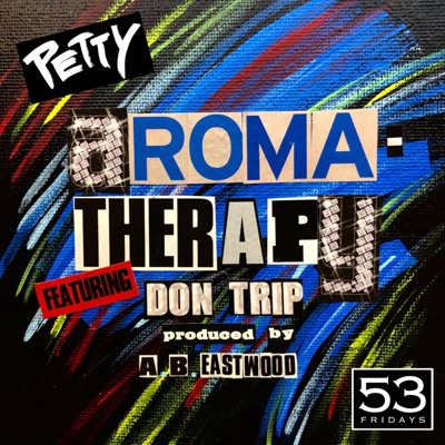 Aromatherapy (feat. Don Trip) - Single