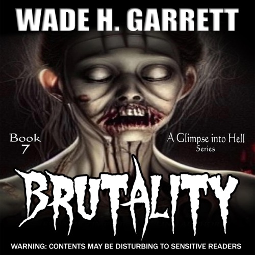 Brutality: Most Sadistic Series on the Market (A Glimpse into Hell, Book 7) (Unabridged) cover