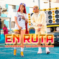 En Ruta - Single - La Perversa, Tivi Gunz & La Greña