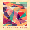 Make You Wonder - Flamingo Pier