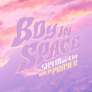 Boy In Space - On a Prayer (feat. SHY Martin) - Line Dance Chorégraphe