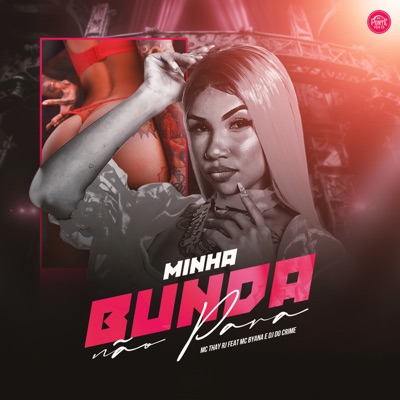 Minha Bunda Não Para - Single