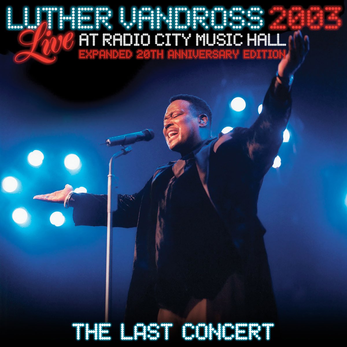 Live at Radio City Music Hall - 2003 (Expanded 20th Anniversary