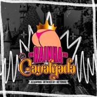 Rainha da Cavalgada - Single - Dj Serpinha, Mc Menor MT & MC Torugo