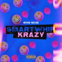Smartwhip Krazy - Single - Gino G£ne