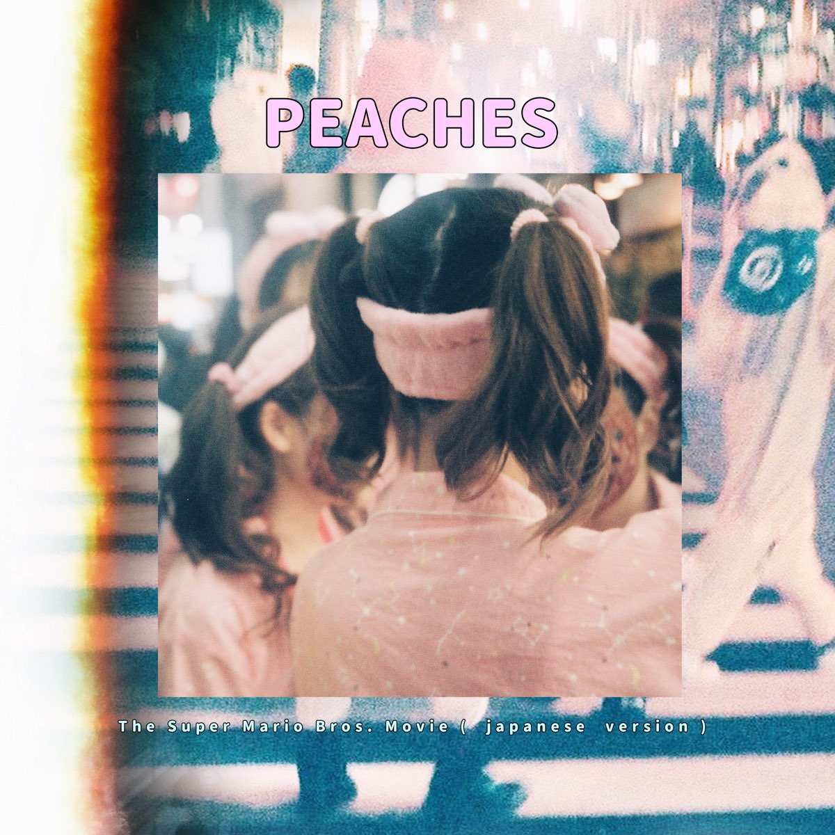 Peaches (From The Super Mario Bros Movie) - Japanese Version - música y  letra de Sliverk JP