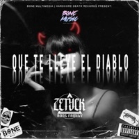 Que te lleve el diablo - Single - Zetyck
