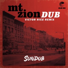 Mt. Zion Dub (Victor Rice Remix) - Single