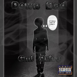 Down Bad Gml Quise