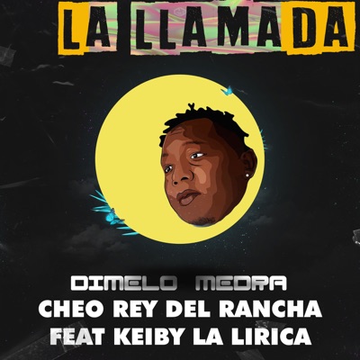 La Llamada (feat. Keiby La Lirica) - Single