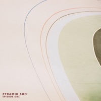 Episode One - Single - Pyramid Son