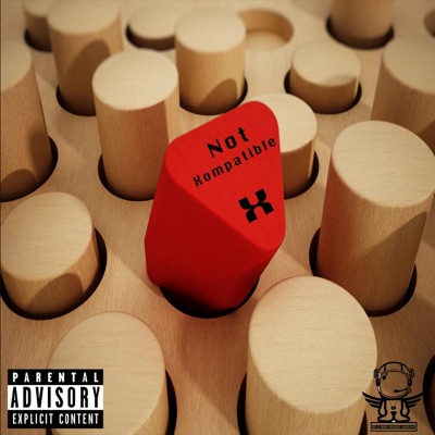 Not Xompatible - Single