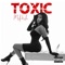 Toxic - Ms.Porsh lyrics