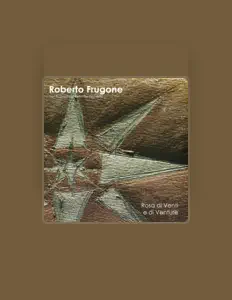 Listen to Roberto Frugone, watch music videos, read bio, see tour dates & more!
