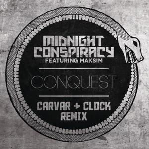 Conquest (feat. Maksim) [Carvar & Clock Remix]