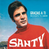 Gracias A Ti (Remasterizado 2021) - Single - Santy