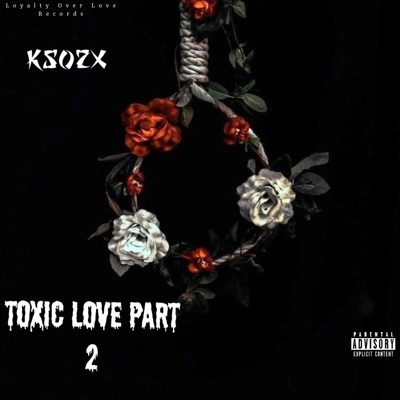 Toxic Love, Pt. 2 - Single