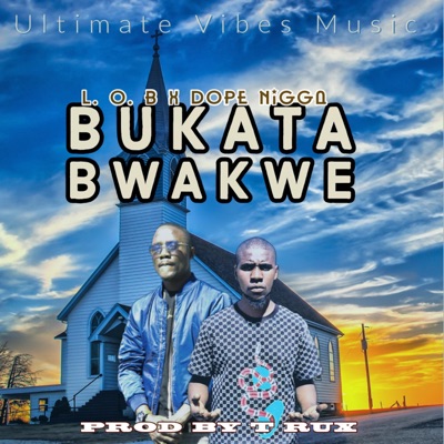 Bukata Bwakwe - Single