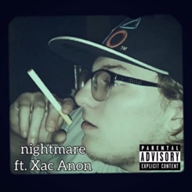 Nightmare (feat. Dayze) [Remix] Xac Anon
