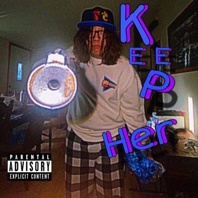Keep Her - Single
