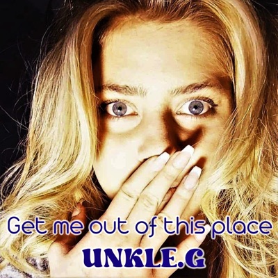Get Me Out of This Place - Single