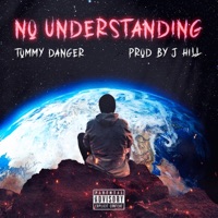 No Understanding - Single - Tommy Danger