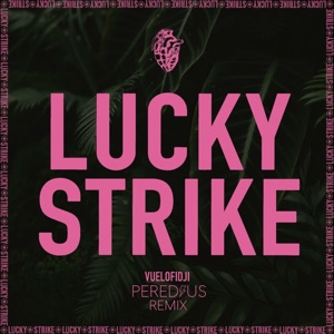 Lucky Strike (Remix By Peredius)