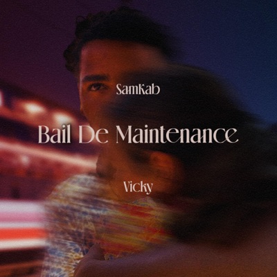Bail De Maintenance (feat. Vicky) - Single