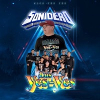 Sonidero - Single - Los Yes Yes