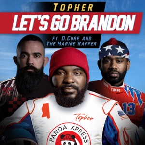 Let's Go Brandon (feat. D.Cure & the Marine Rapper) - Single