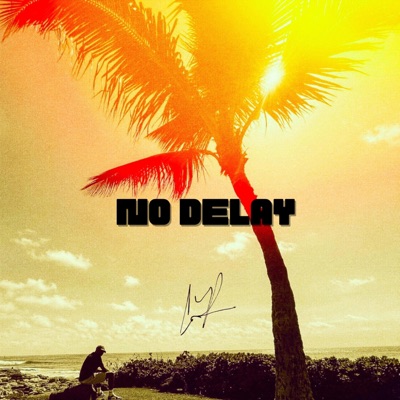 No Delay - EP