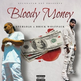 Bloody Money (feat. Brick Wolfpack) Sterlo56