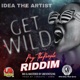 Get Wild feat IDEA the Artist Single
