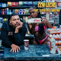 Con Leche (feat. GOON DES GARCONS*) - Single - Louney