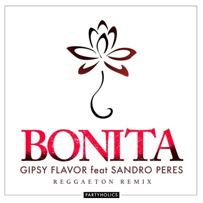 Bonita (Reggaeton Remix) [feat. Sandro Peres] - Single
