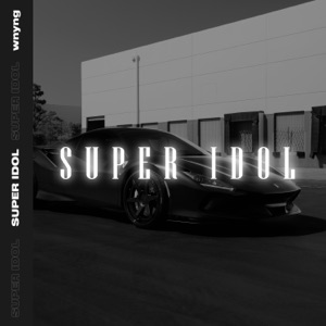 Super Idol - Single