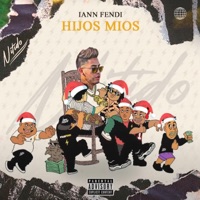 Hijos Mios - Single - Iann Fendi