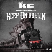 Keep On Rollin - Single - King George