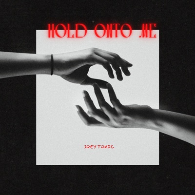 Hold Onto Me - Single
