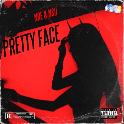 Pretty Face (feat. NSU AJ) - Single