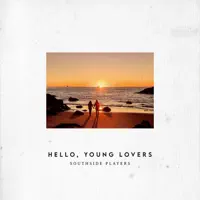 Hello, Young Lovers — Southside Players