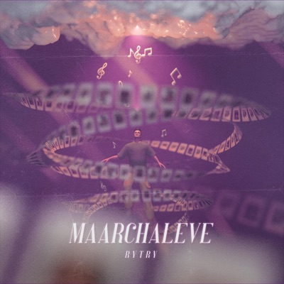 Maarchaleve - Single