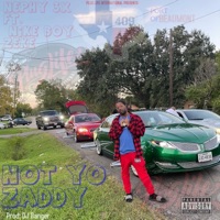Not Yo Zaddy (feat. Nike Boy Zeke) - Single - Nephy 3x