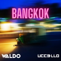 Bangkok - Single - Waldo & Uccello