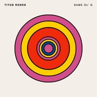 Same Ol' G - Single - Titus Rodes