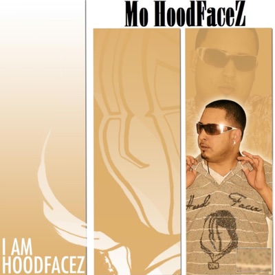 I Am HoodFaceZ (Radio Edit)