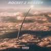 Rocket 2 Heaven - Single