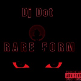 Rare Form DJ Dot