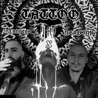 TATTOO / ТАТУС (feat. Real Ink) - Single
