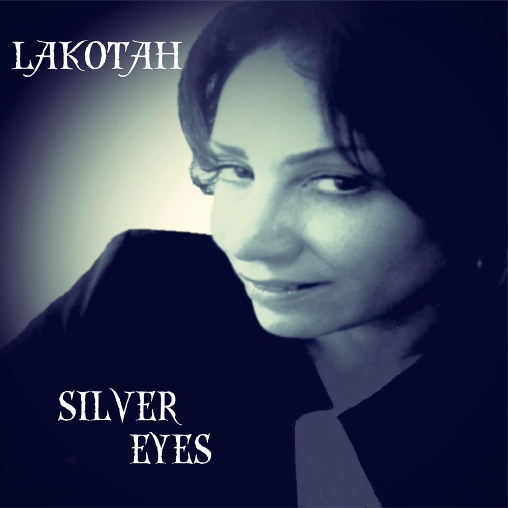 Обложка альбома «Silver Eyes - Single» — Lakotah
